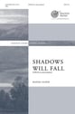 Shadows Will Fall SATB choral sheet music cover